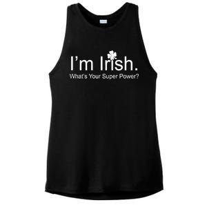 I'm Irish What's Your Superpower? Ladies PosiCharge Tri-Blend Wicking Tank