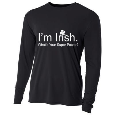 I'm Irish What's Your Superpower? Cooling Performance Long Sleeve Crew
