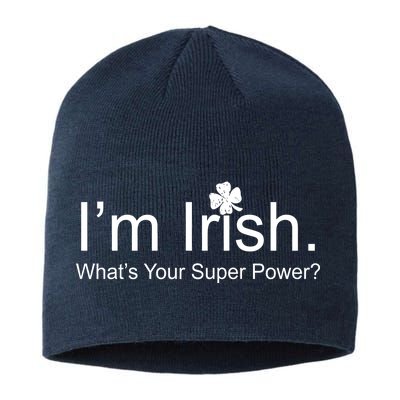 I'm Irish What's Your Superpower? Sustainable Beanie