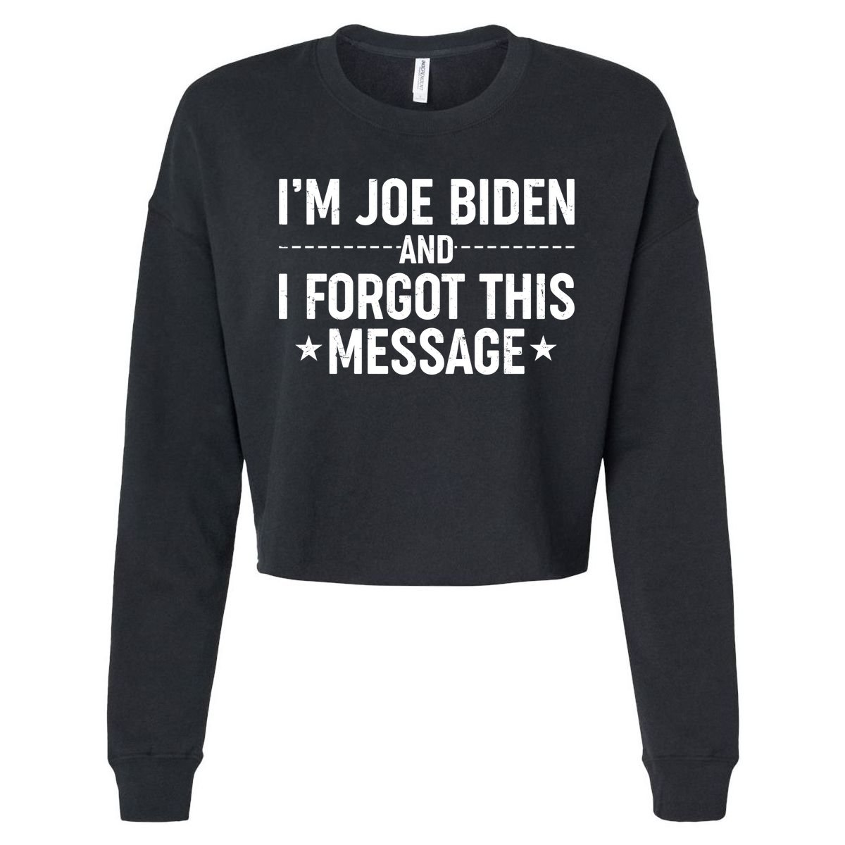 I'm Joe Biden and I Forgot This Message Cooling Performance Long Sleeve Crew