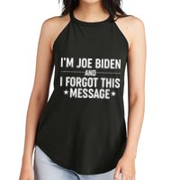 I'm Joe Biden and I Forgot This Message Women's Perfect Tri Rocker Tank