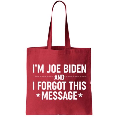 I'm Joe Biden and I Forgot This Message Bag