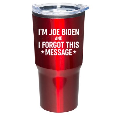 I'm Joe Biden and I Forgot This Message Tumbler