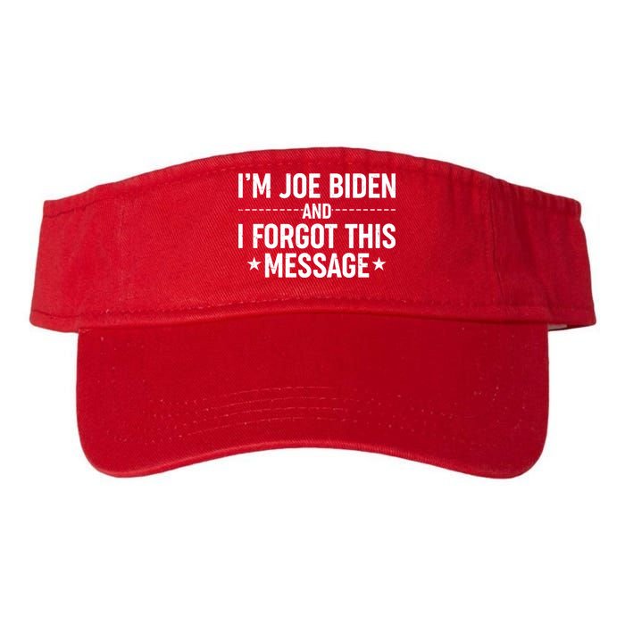 I'm Joe Biden and I Forgot This Message Visor