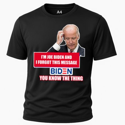 I'm Joe Biden I Forgot This Message Biden You Know The Thing Funny Performance Shirt
