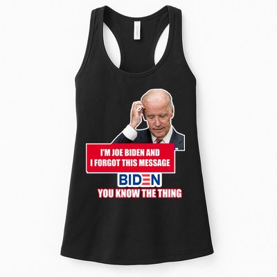 I'm Joe Biden I Forgot This Message Biden You Know The Thing Funny Womens Tank Top
