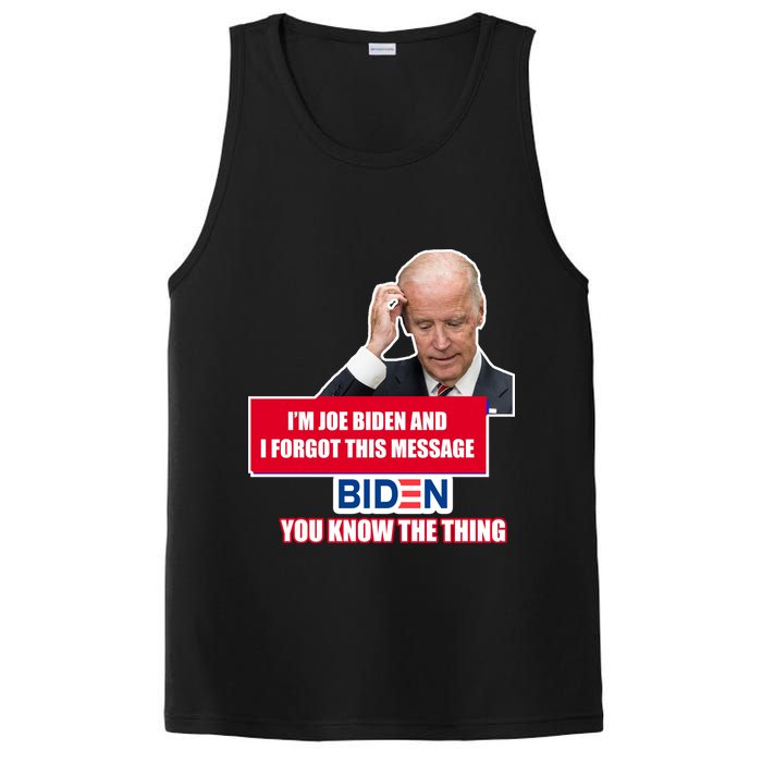 I'm Joe Biden I Forgot This Message Biden You Know The Thing Funny PosiCharge Competitor Tank