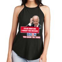 I'm Joe Biden I Forgot This Message Biden You Know The Thing Funny Women's Perfect Tri Rocker Tank