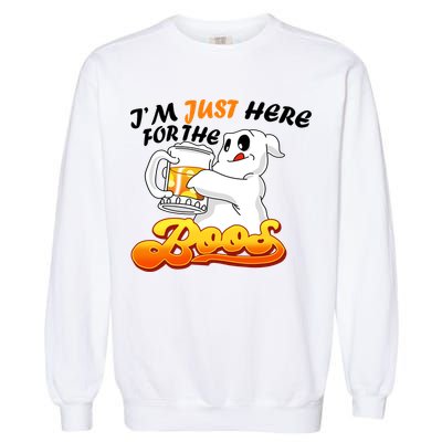 I'm Just Here For the Boos Fun Halloween Garment-Dyed Sweatshirt