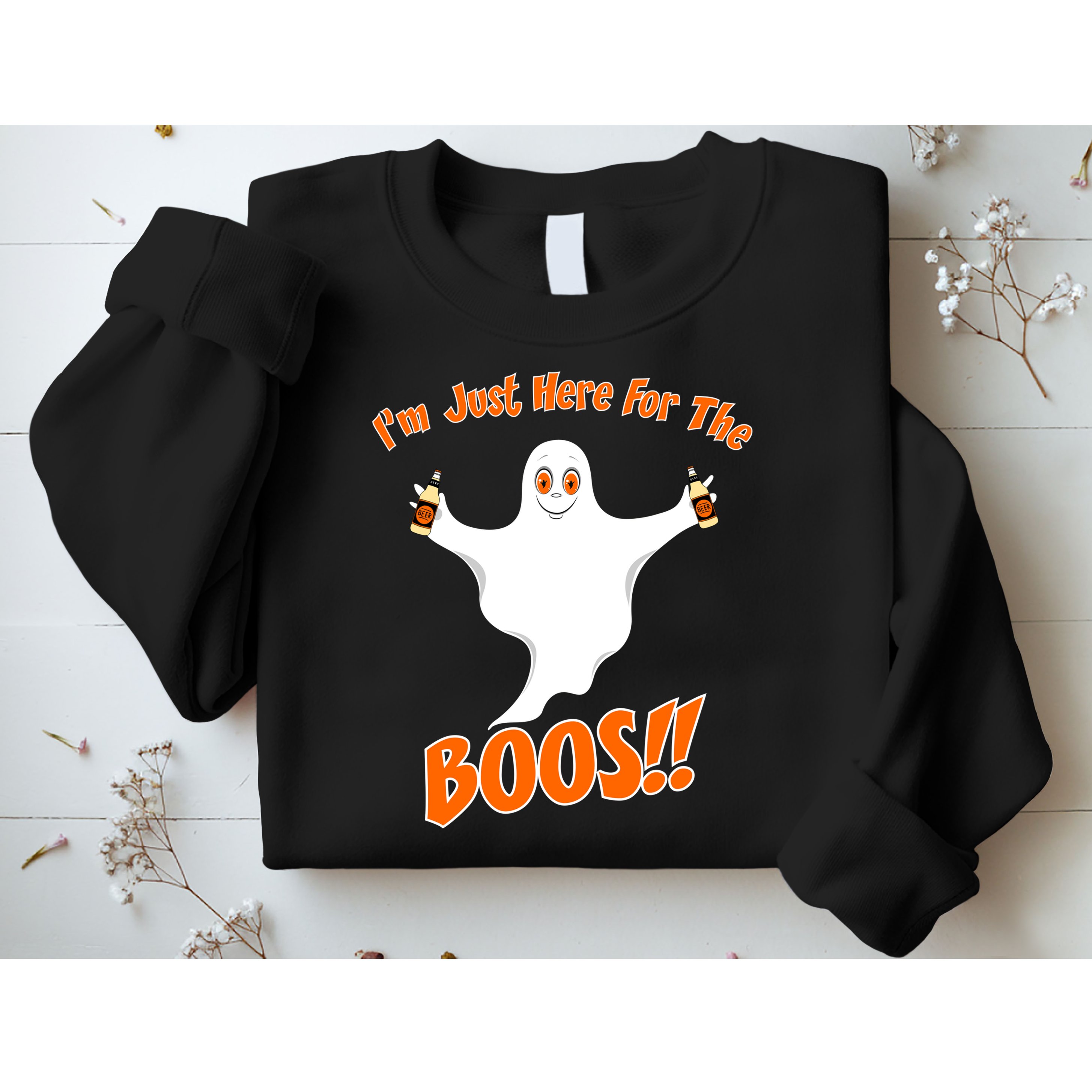I'm Just Here For The Boos! Halloween Ghost Sweatshirt
