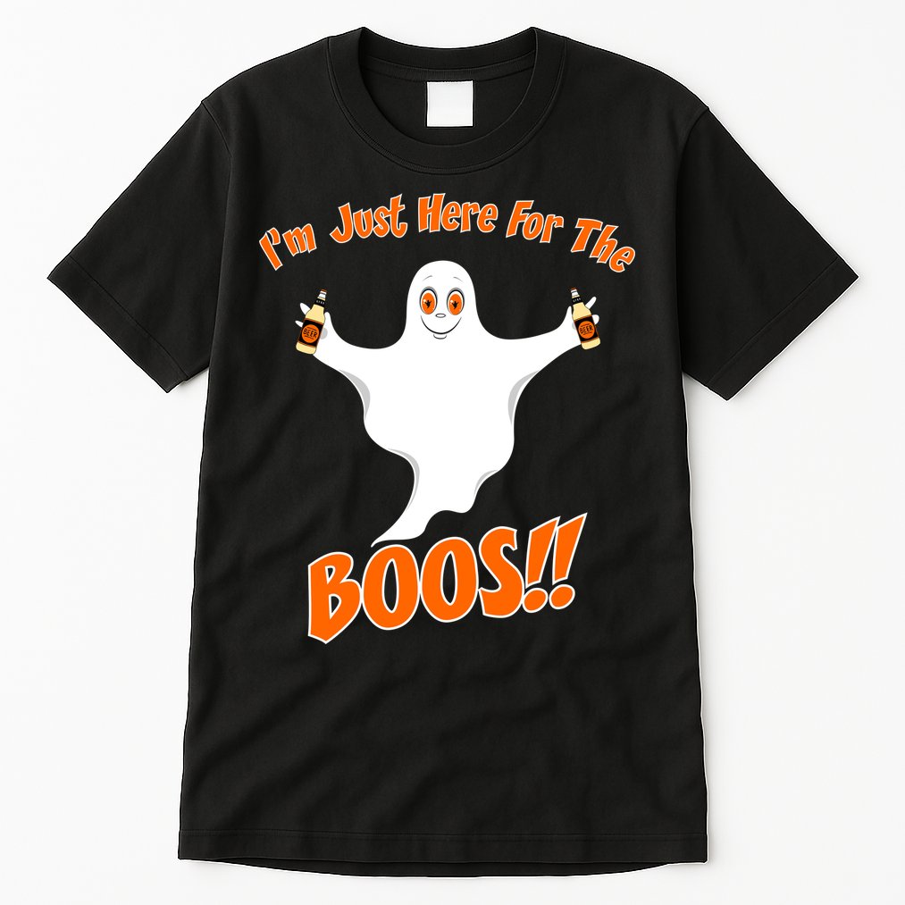 I'm Just Here For The Boos! Halloween Ghost Tall T-Shirt
