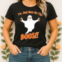I'm Just Here For The Boos! Halloween Ghost Womens T-Shirt