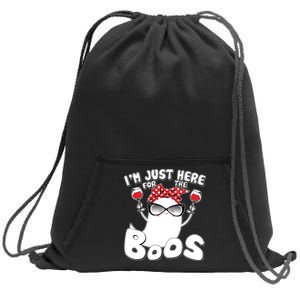 I'm Just Here For The Boos Wine Lover Sweatshirt Cinch Pack Bag