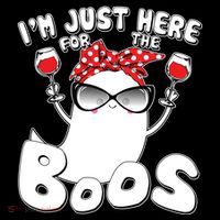 I'm Just Here For The Boos Wine Lover Drawstring Bag