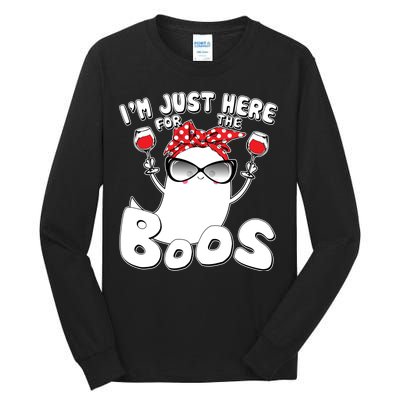 I'm Just Here For The Boos Wine Lover Tall Long Sleeve T-Shirt