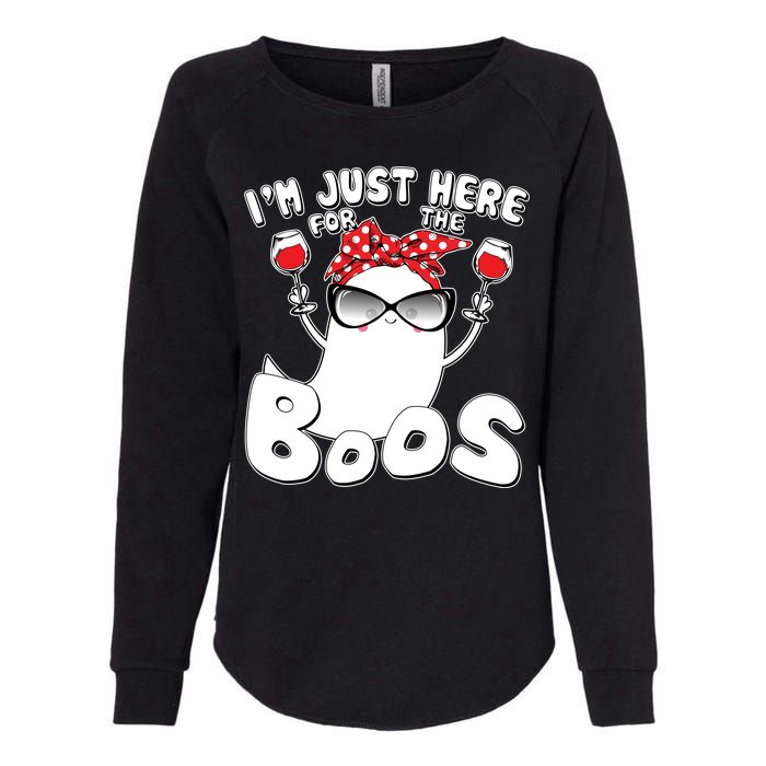 I'm Just Here For The Boos Wine Lover Womens California Wash Sweatshirt