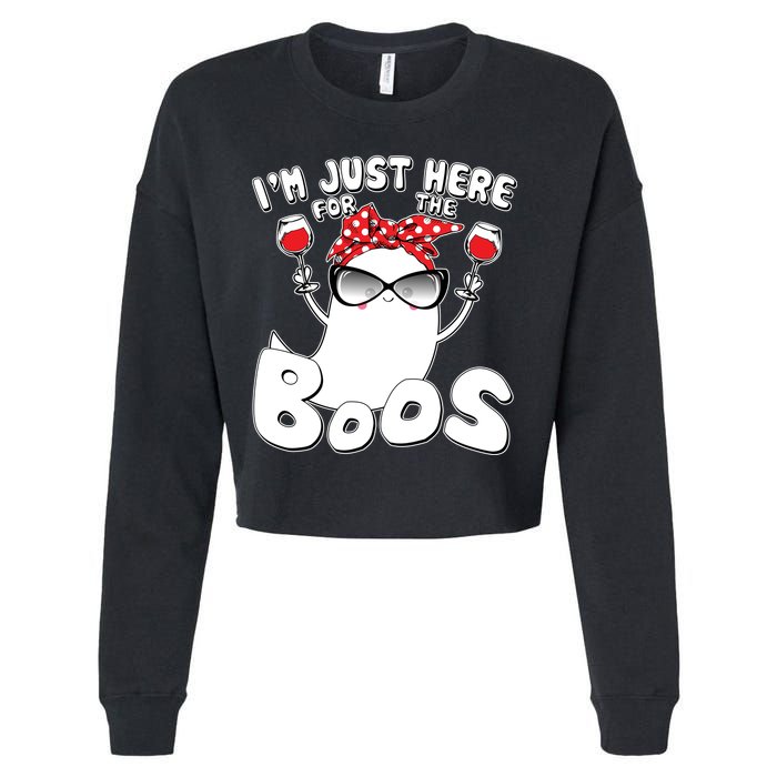 I'm Just Here For The Boos Wine Lover Cropped Pullover Crew