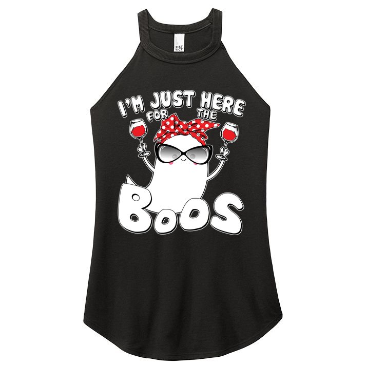 I'm Just Here For The Boos Wine Lover Women's Perfect Tri Rocker Tank