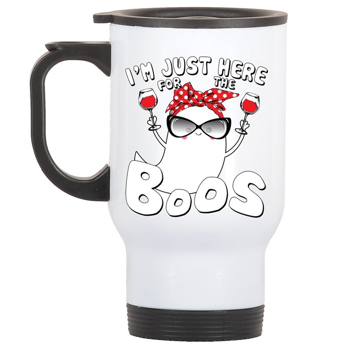 I'm Just Here For The Boos Wine Lover Stainless Steel Travel Mug