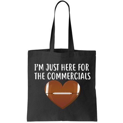 I'm Just Here For The Commercials  Bag