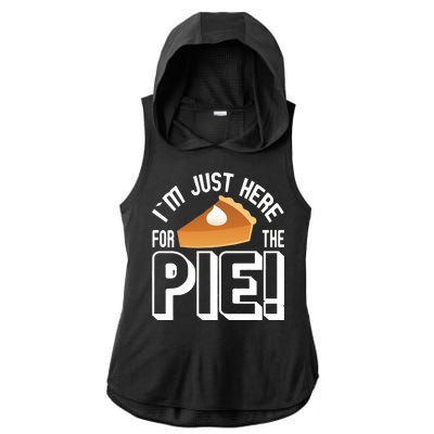 I'm Just Here For The Pie Ladies PosiCharge Tri-Blend Wicking Draft Hoodie Tank