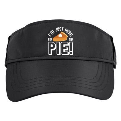 I'm Just Here For The Pie Adult Drive Performance Visor