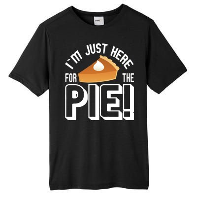 I'm Just Here For The Pie Tall Fusion ChromaSoft Performance T-Shirt