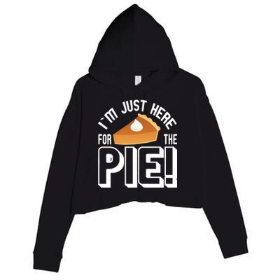 I'm Just Here For The Pie Crop Fleece Hoodie