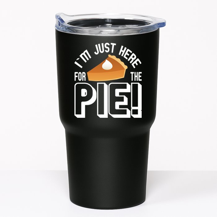 I'm Just Here For The Pie Tumbler