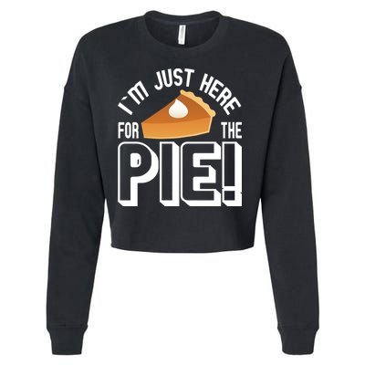 I'm Just Here For The Pie Cropped Pullover Crew