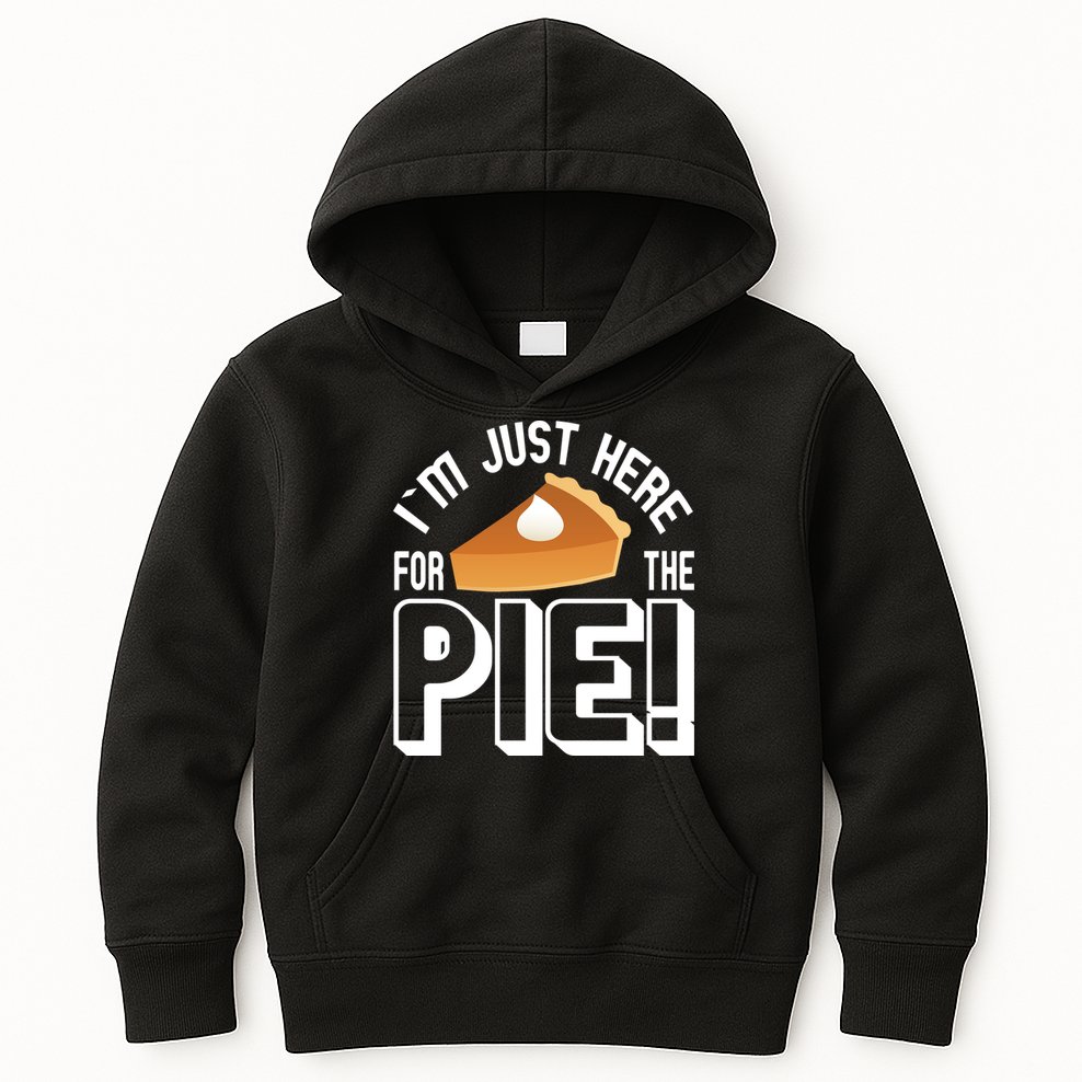 I'm Just Here For The Pie Kids Hoodie
