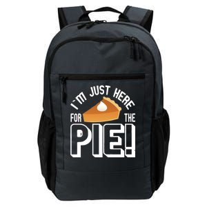 I'm Just Here For The Pie Daily Commute Backpack