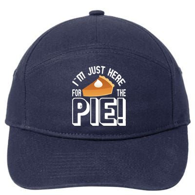 I'm Just Here For The Pie 7-Panel Snapback Hat