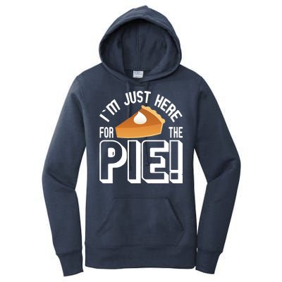 I'm Just Here For The Pie Women's Pullover Hoodie