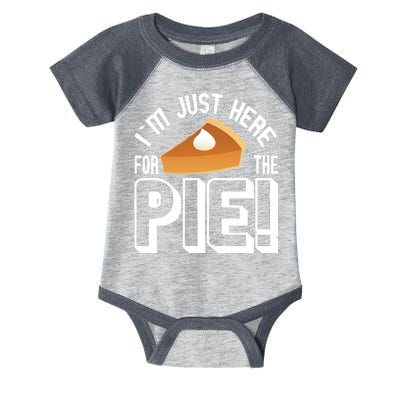 I'm Just Here For The Pie Infant Baby Jersey Bodysuit