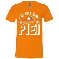 I'm Just Here For The Pie V-Neck T-Shirt