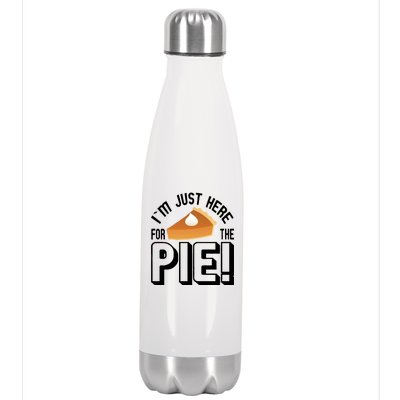 I'm Just Here For The Pie Stainless Steel Insulated Water Bottle