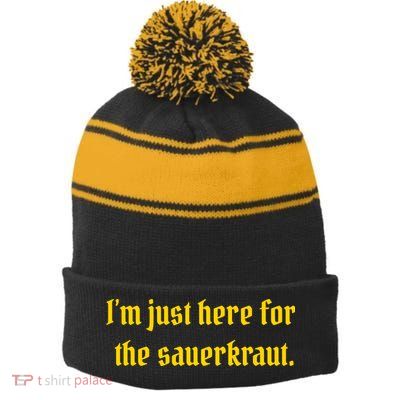 I'm Just Here For The Sauerkraut Stripe Pom Pom Beanie