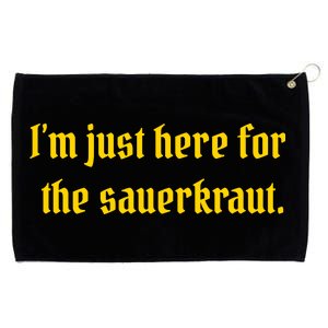 I'm Just Here For The Sauerkraut Grommeted Golf Towel