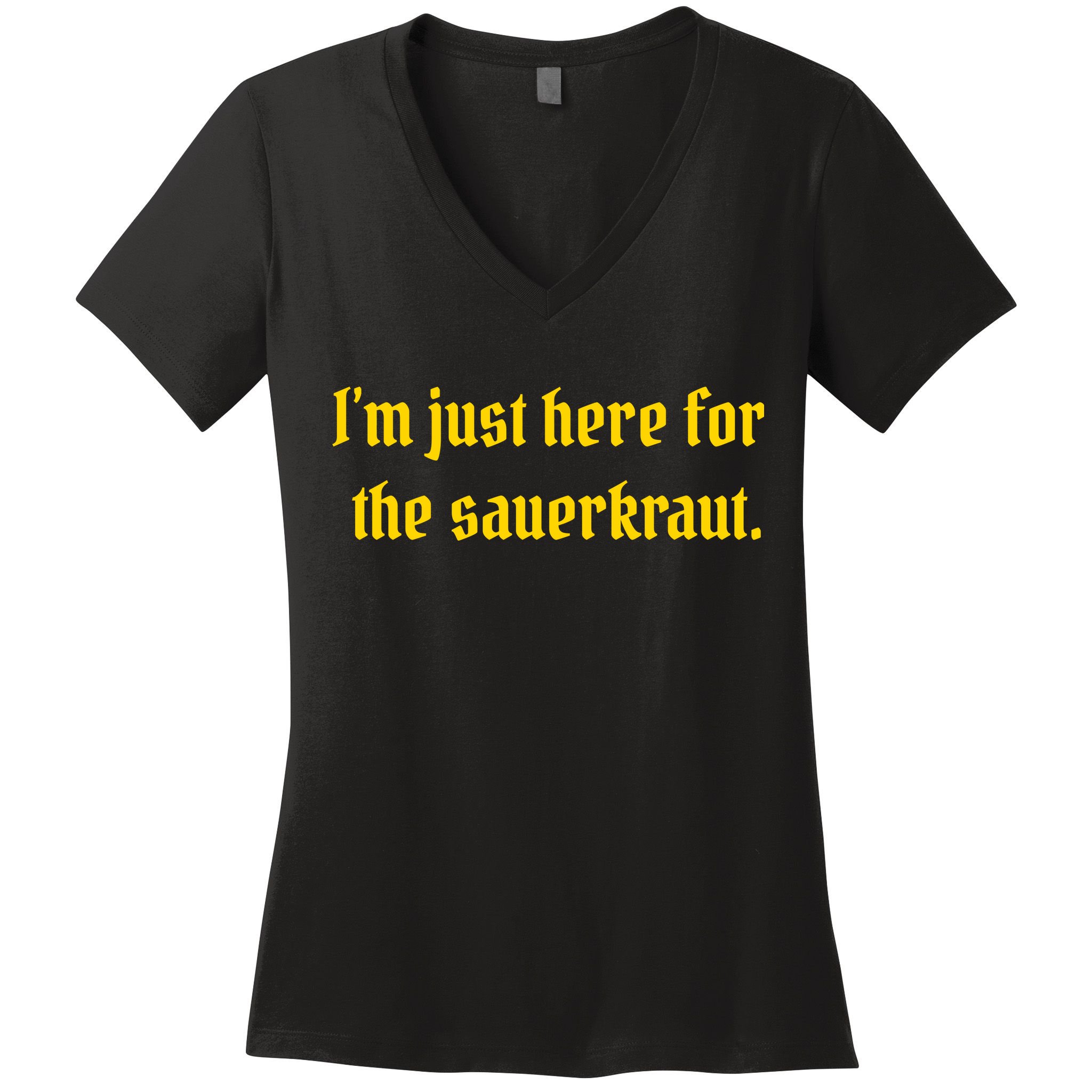 I'm Just Here For The Sauerkraut Women's V-Neck T-Shirt