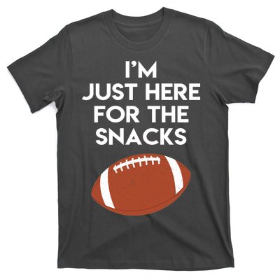 I'm Just Here for the Snacks Football T-Shirt