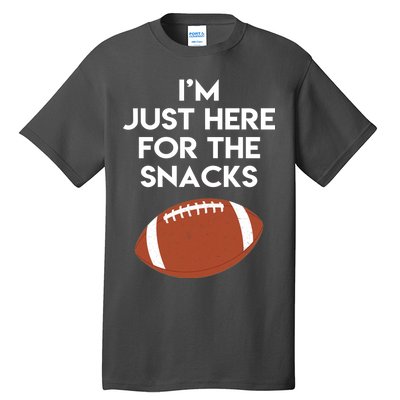 I'm Just Here for the Snacks Football Tall T-Shirt