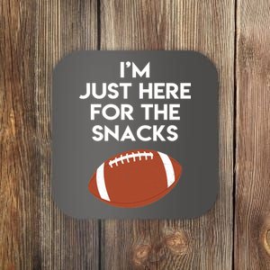 I'm Just Here for the Snacks Football Coaster