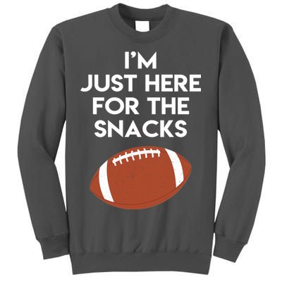 I'm Just Here for the Snacks Football Tall Sweatshirt