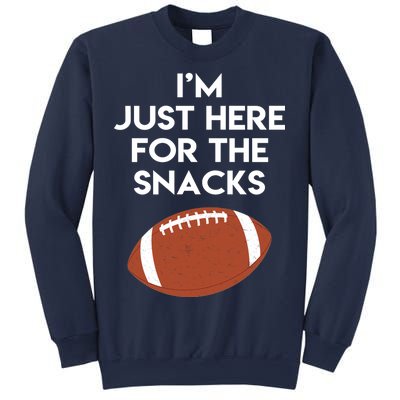 I'm Just Here for the Snacks Football Sweatshirt