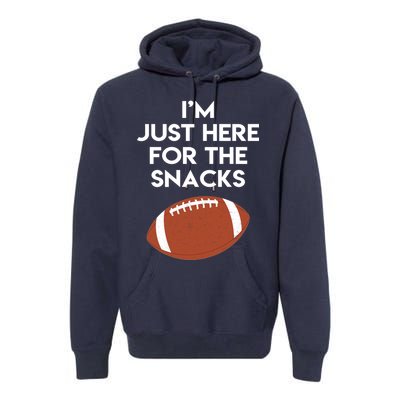 I'm Just Here for the Snacks Football Premium Hoodie