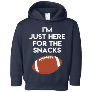 I'm Just Here for the Snacks Football Toddler Hoodie