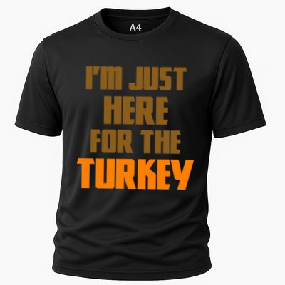 I'm Just Here For The Turkey Performance Shirt