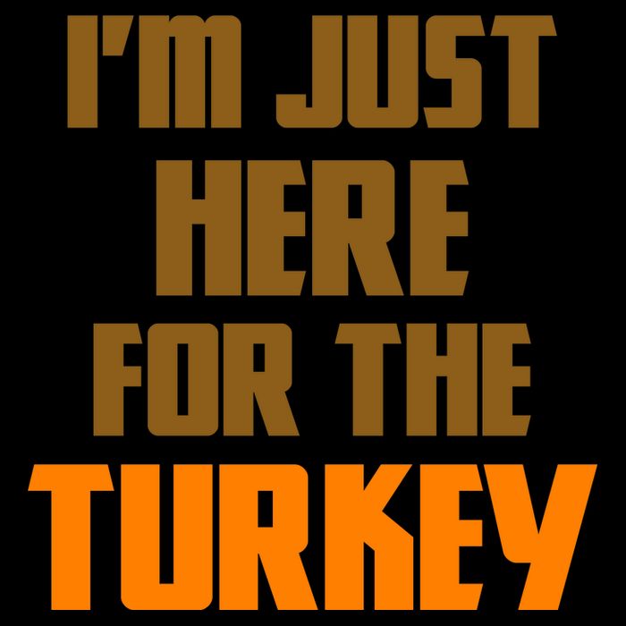 I'm Just Here For The Turkey Kids T-Shirt