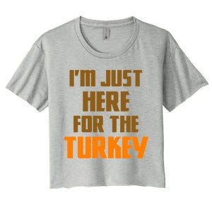 I'm Just Here For The Turkey Women's Crop Top Tee